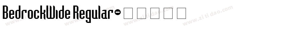 BedrockWide Regular字体转换
